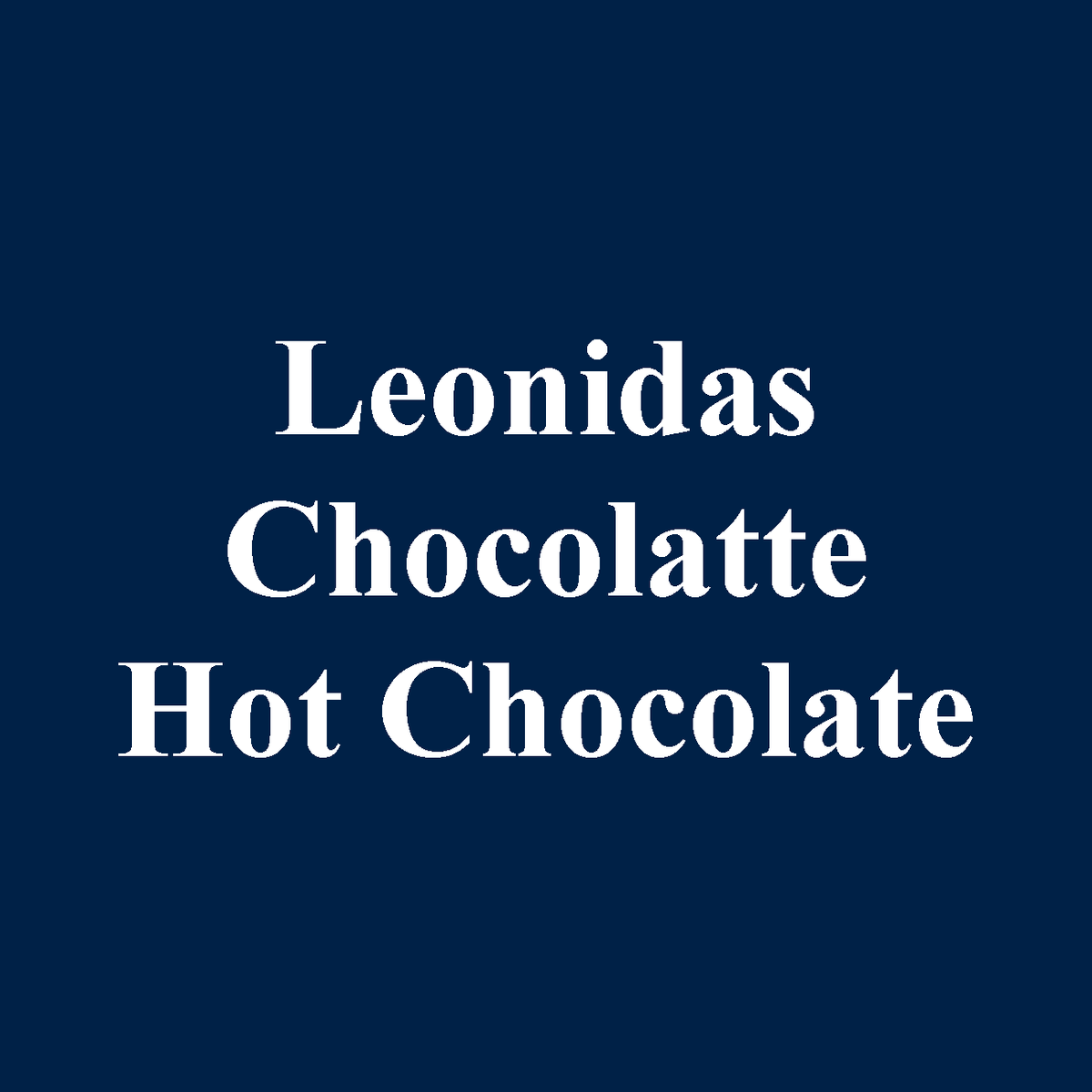 Leonidas Belgian Chocolate Hot Chocolate